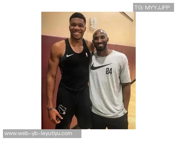 字母哥回忆与科比训练经历感受到伟大时刻的震撼与启发